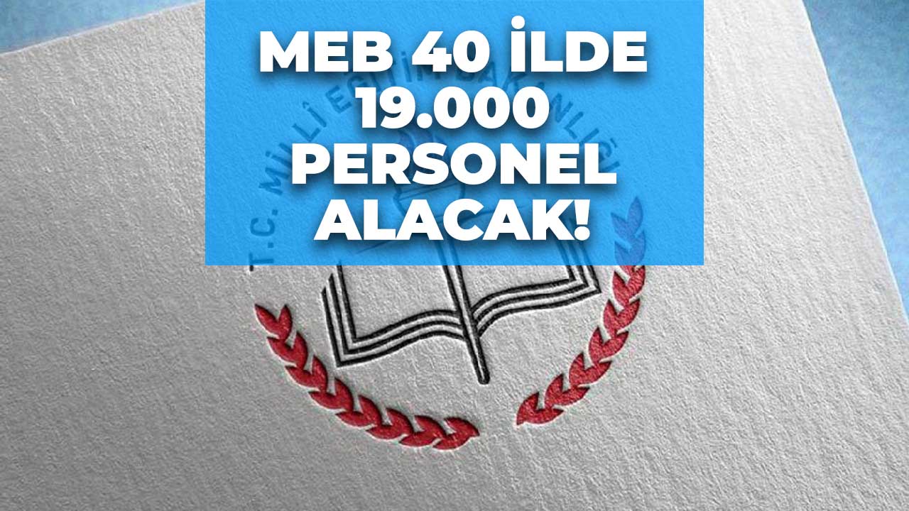 Milli Eğitim Bakanlığı duyurdu! 40 şehirde 19.000 TYP alımı yapılacak